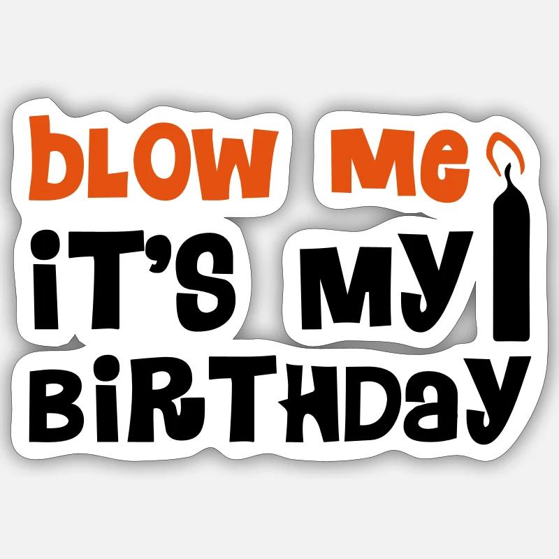 Blow Me - Sticker taille S (10 x 10 cm) - blanc mat