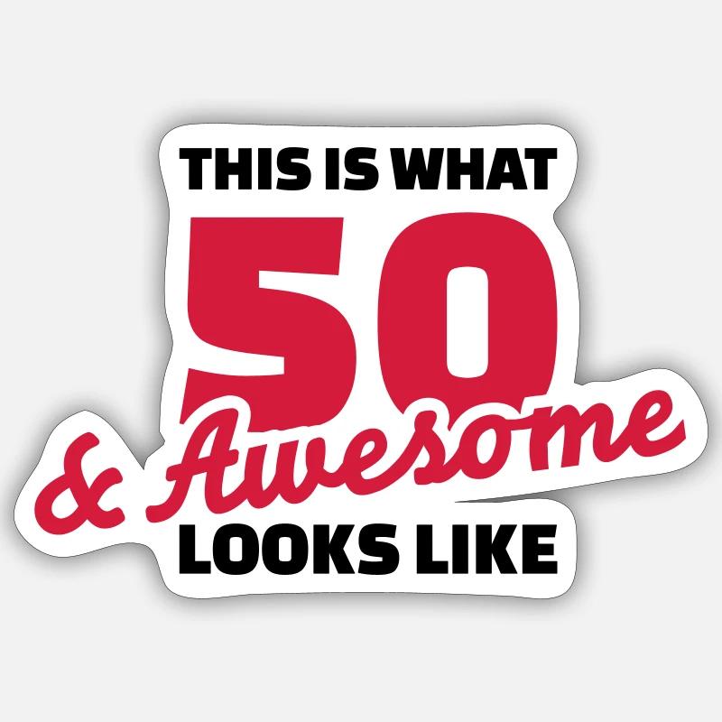 50 Birthday - Sticker size S (10 x 10 cm) - white matte