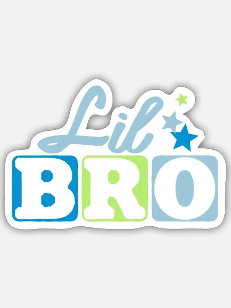 Lil Bro - Sticker Größe S (10 x 10 cm) - Mattweiß