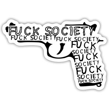 fuck society gun revolver gun - Sticker size S (10 x 10 cm) - white matte - Front