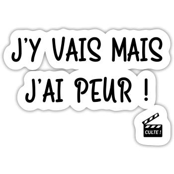 J'y vais mais j'ai peur ! Les Bronzés font du ski - Sticker taille S (10 x 10 cm) - blanc mat - Devant