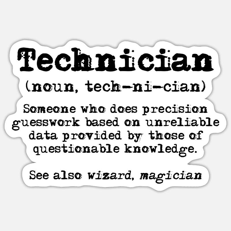 Technician Gifts - Funny Technician Definition - Sticker size S (10 x 10 cm) - white matte