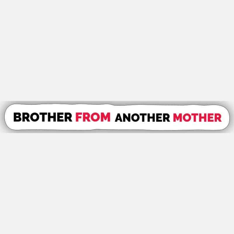 Bruder einer anderen Mutter Sticker Größe S (10 x 10 cm)
