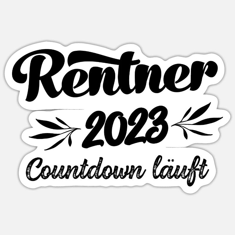 Rentner 2023 Countdown läuft Rente 2023 Ruhestand - Sticker Größe S (10 x 10 cm) - Mattweiß