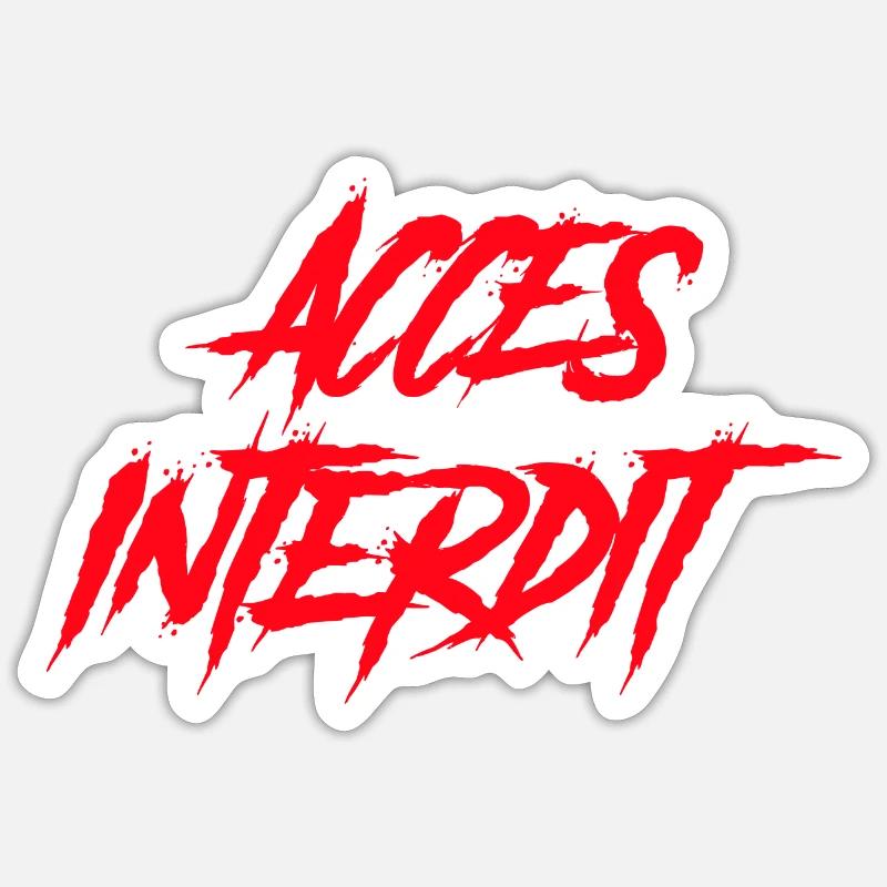 Accès interdit Sticker taille S (10 x 10 cm)