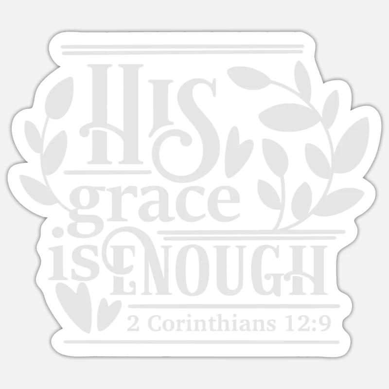His Grace Is Enough - Sticker taille S (10 x 10 cm) - blanc mat