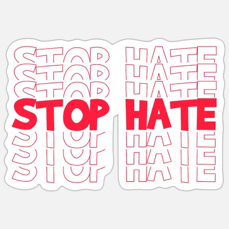 STOP HATE - Sticker size S (10 x 10 cm) - white matte