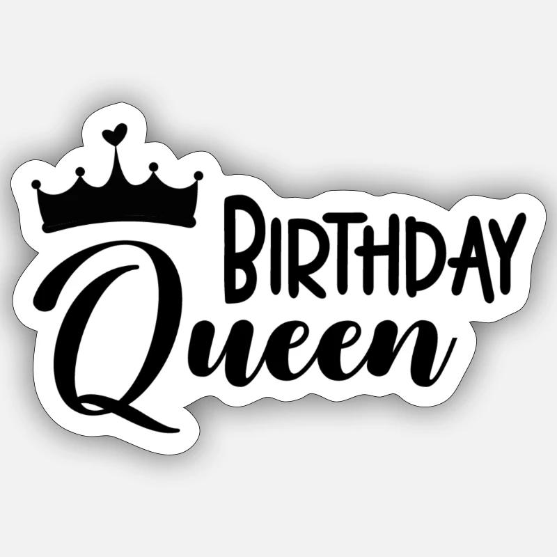 Birthday Queen - Sticker size S (10 x 10 cm) - white matte