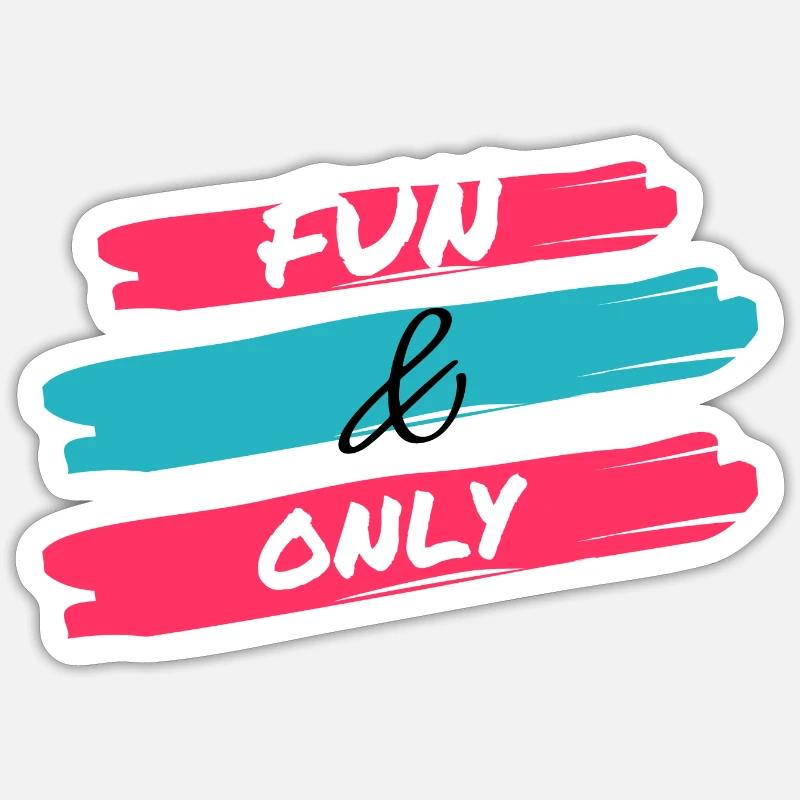 FUN ONLY - Sticker Größe S (10 x 10 cm) - Mattweiß
