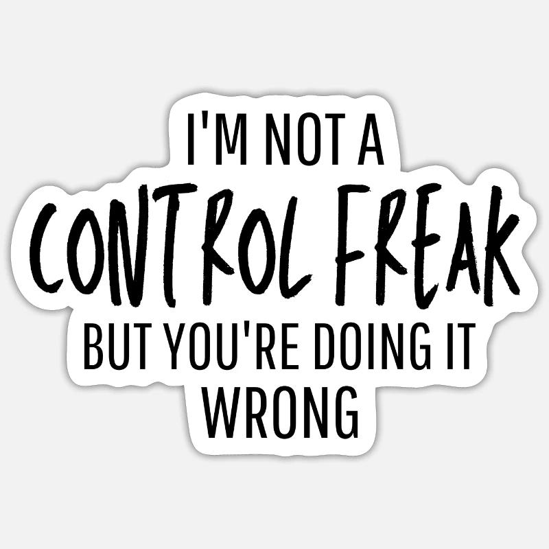 Control Freak Sticker size S (10 x 10 cm)