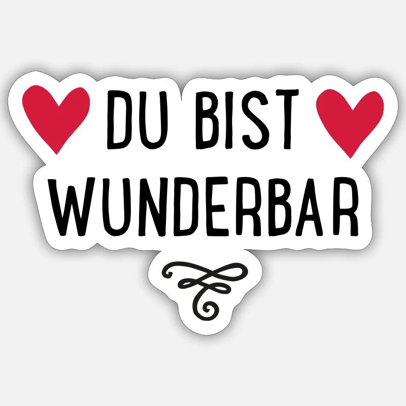 Du bist wunderbar - Sticker Größe S (10 x 10 cm) - Mattweiß