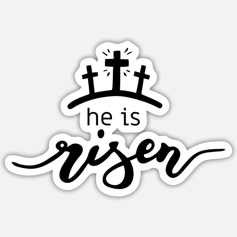 he is risen - Sticker size S (10 x 10 cm) - white matte
