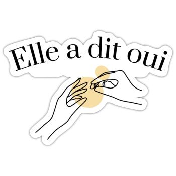 Elle a dit oui, elle m'aime, en couple, ma fiancé - Sticker taille S (10 x 10 cm) - blanc mat - Devant