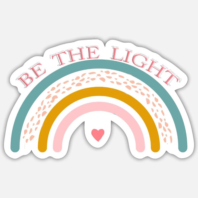 BE THE LIGHT! Rainbow Sticker size S (10 x 10 cm)