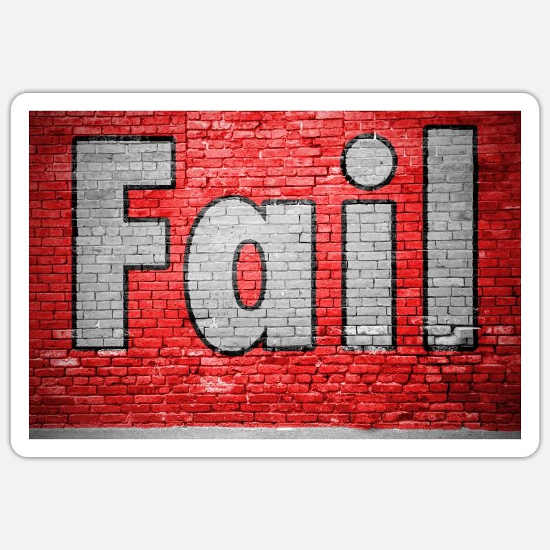 Fail Brick Wall Graffiti - Sticker size S (10 x 10 cm) - white matte