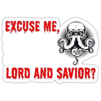 Lord & Savior Cthulhu Funny Parodie T-Shirt - Sticker Größe S (10 x 10 cm) - Mattweiß - Vorne
