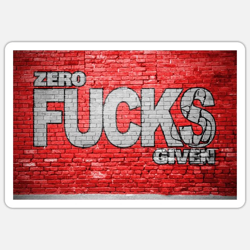 Zero Fucks Given Brick Wall Graffiti Sticker size S (10 x 10 cm)