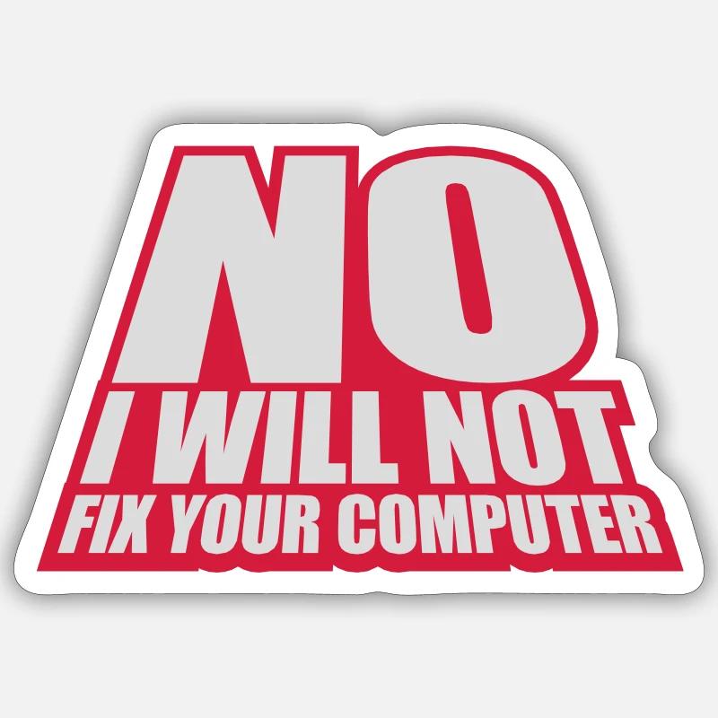 not fix your computer - Sticker size S (10 x 10 cm) - white matte