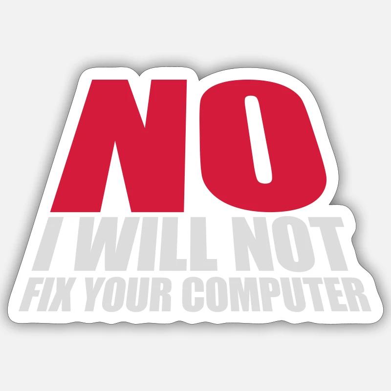 not fix your computer - Sticker Größe S (10 x 10 cm) - Mattweiß
