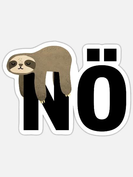 Nö Faultier lustiger Comic für Neinsager Nope - Sticker Größe S (10 x 10 cm) - Mattweiß