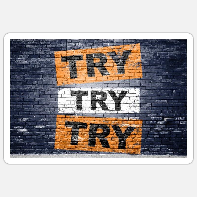 Try try try saying lettering - Sticker size S (10 x 10 cm) - white matte