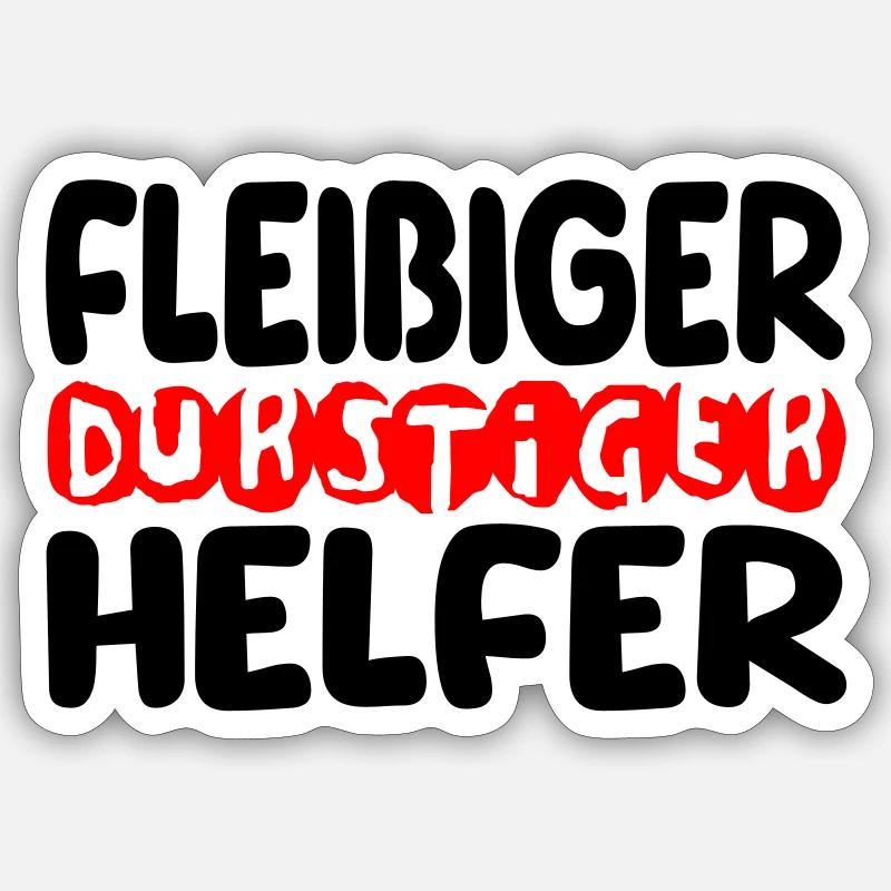 fleißiger durstiger helfer - Sticker Größe S (10 x 10 cm) - Mattweiß