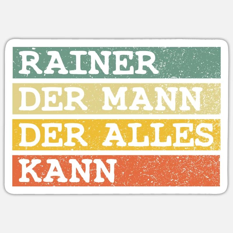 Der Mann Der Alles kann Rainer - Sticker Größe S (10 x 10 cm) - Mattweiß