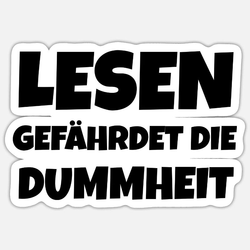 Lesen Gefährdet Die Dummheit Bücher Studium Idee Sticker Größe S (10 x 10 cm)