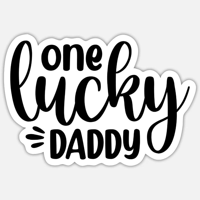 One Lucky Daddy - Sticker Größe S (10 x 10 cm) - Mattweiß