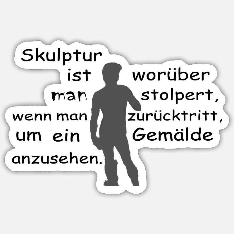 skulptur ist 4 - Sticker Größe S (10 x 10 cm) - Mattweiß
