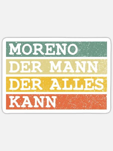 Der Mann Der Alles kann Moreno - Sticker Größe S (10 x 10 cm) - Mattweiß