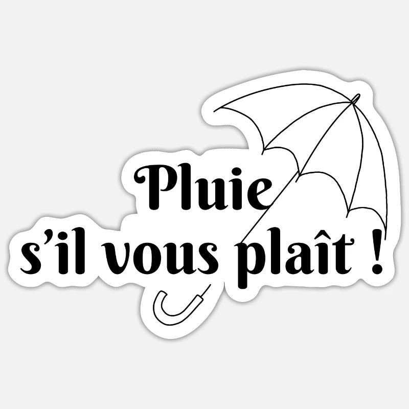 Pluie s’il vous plaît - Sticker taille S (10 x 10 cm) - blanc mat