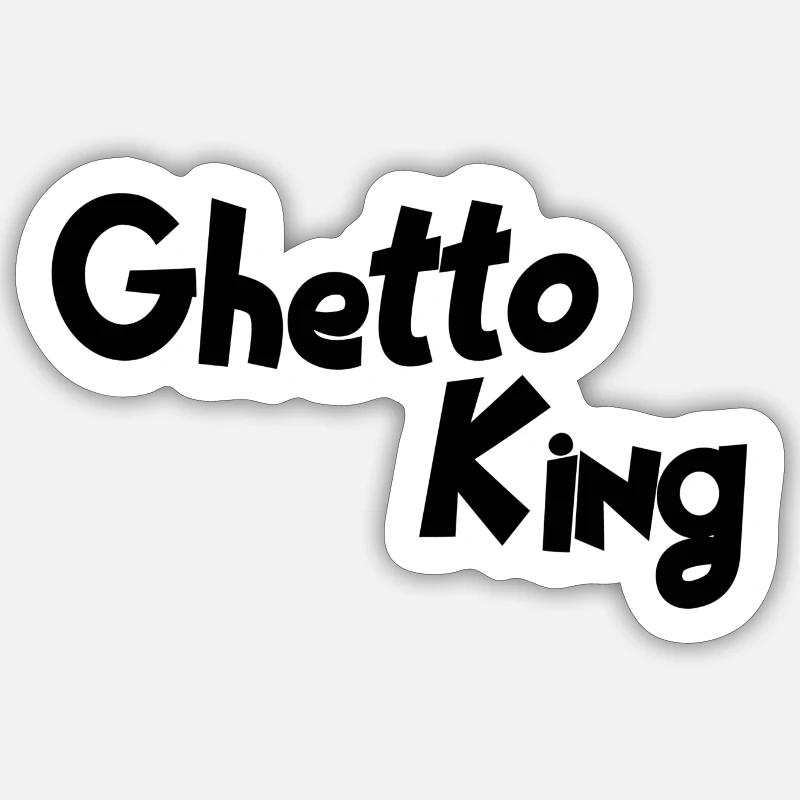 Roi du ghetto - Sticker taille S (10 x 10 cm) - blanc mat