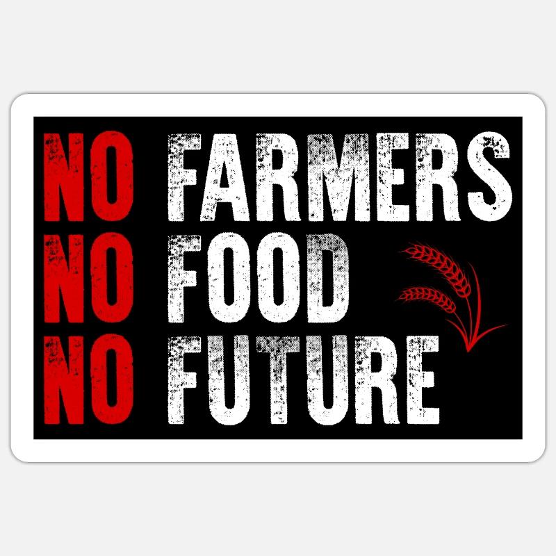 Pas d’agriculteurs, pas de nourriture, pas d’avenir Affiche de protestation Sticker taille S (10 x 10 cm)