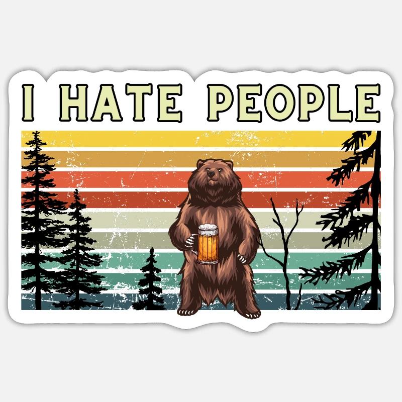 I hate People Bär mit Bier Sticker Größe S (10 x 10 cm)