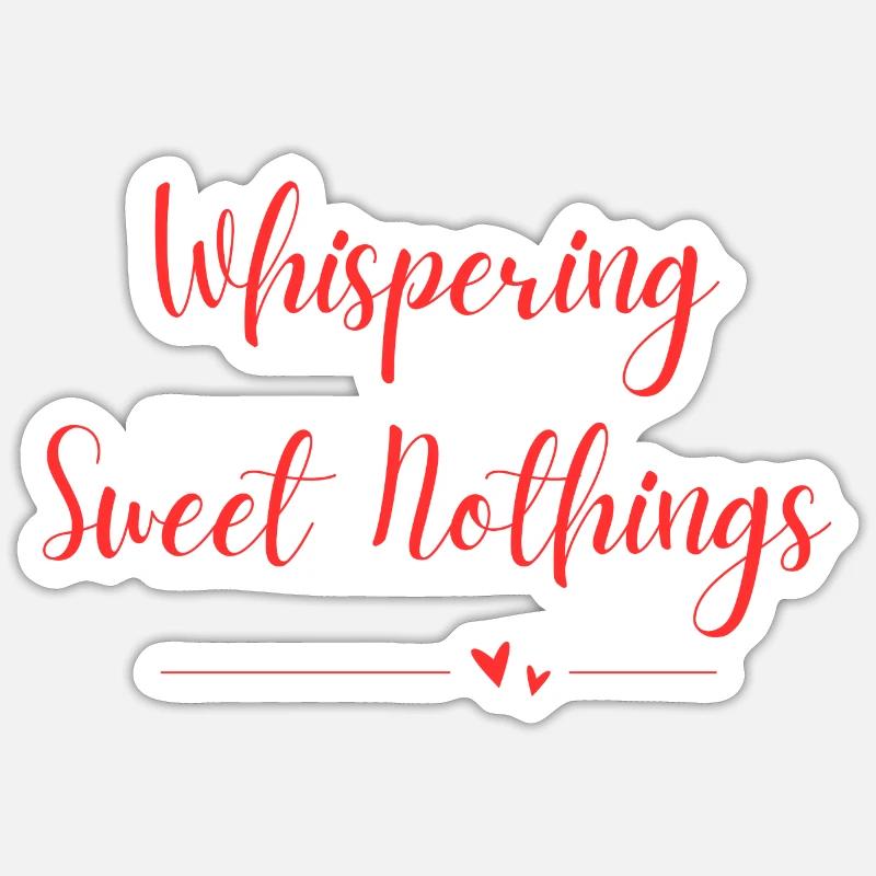 Chuchoter des choses douces - Sticker taille S (10 x 10 cm) - blanc mat