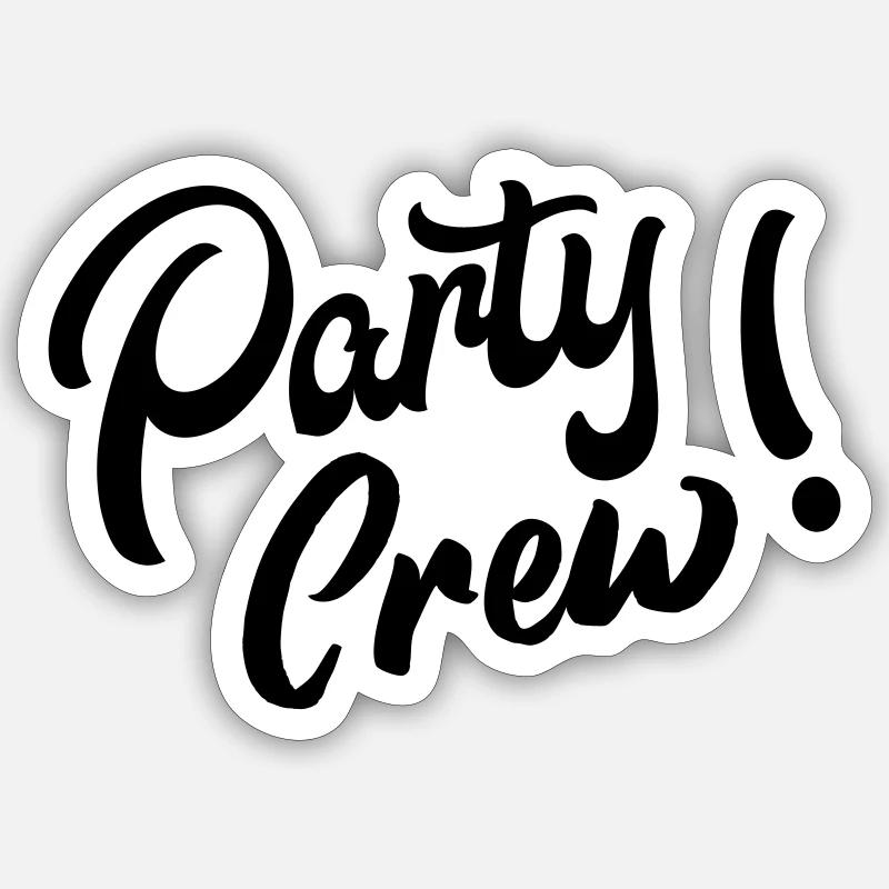 party crew - Sticker Größe S (10 x 10 cm) - Mattweiß