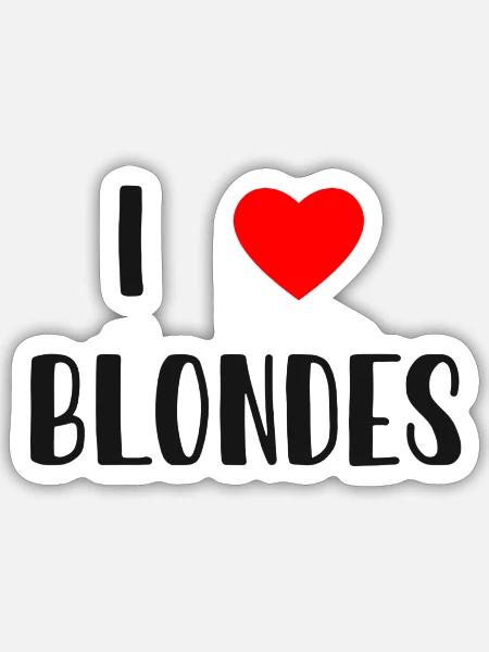 „I LOVE BLONDES“ - Sticker Größe S (10 x 10 cm) - Mattweiß