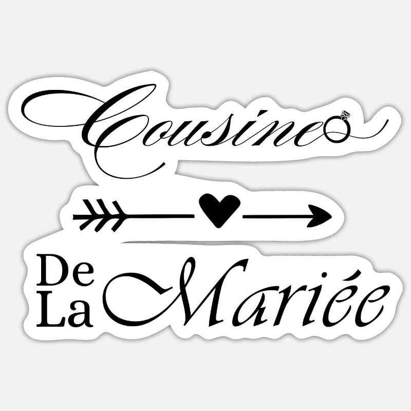 Cousine de la mariée - Sticker taille S (10 x 10 cm) - blanc mat