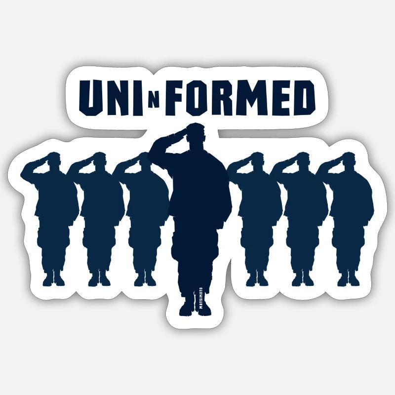 Uni-n-formed Uni-n-formiert - Sticker Größe S (10 x 10 cm) - Mattweiß