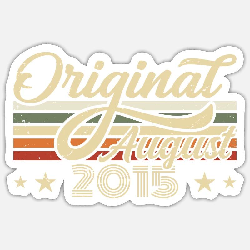 August 2015 Geburtstag August 2015 - Original 2015 - Sticker Größe S (10 x 10 cm) - Mattweiß