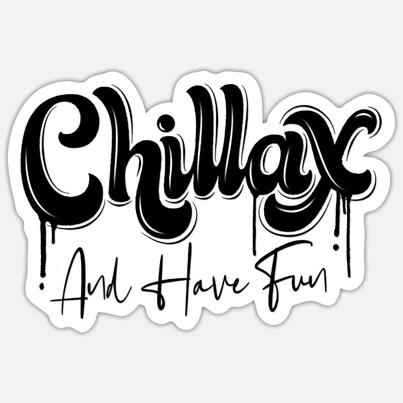 Chill - Sticker Größe S (10 x 10 cm) - Mattweiß