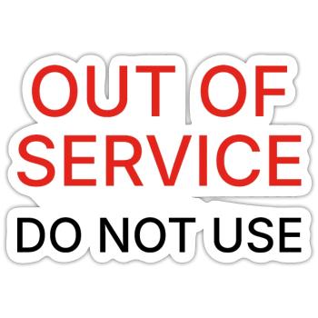 Out of Service - Sticker size S (10 x 10 cm) - white matte - Front