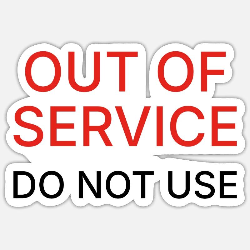 Hors service - Sticker taille S (10 x 10 cm) - blanc mat