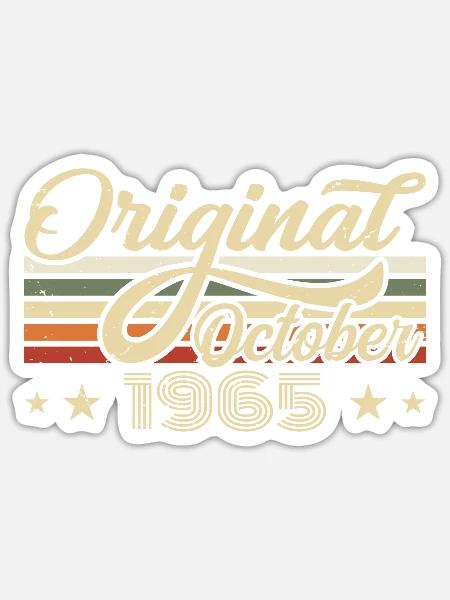 October 1965 Geburtstag im Oktober - Oktober 1965 - Sticker Größe S (10 x 10 cm) - Mattweiß