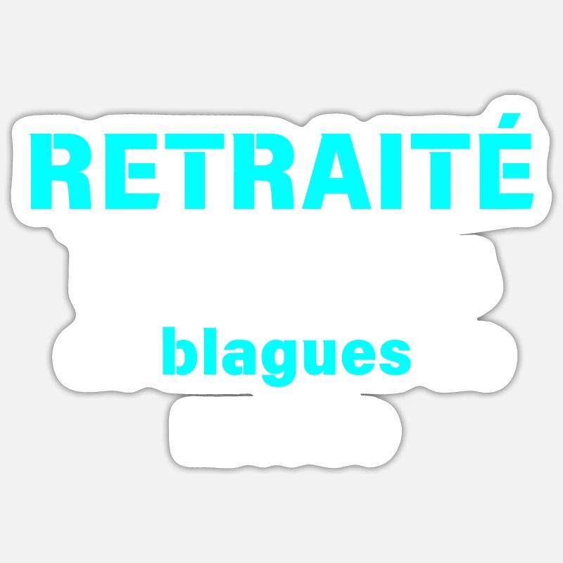 Retraité Risque élevé de blagues de merde Sticker taille S (10 x 10 cm)