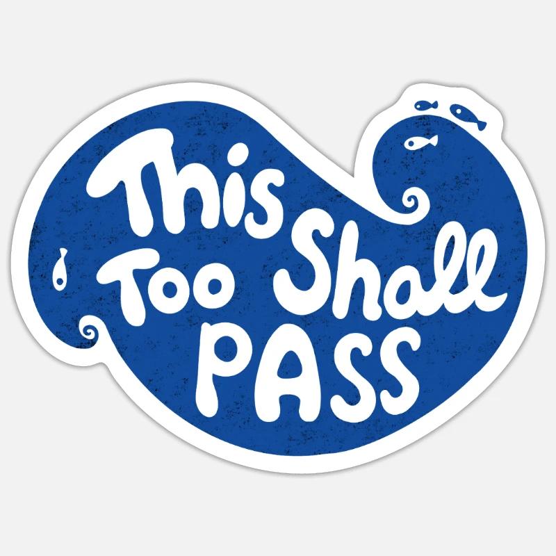 Auch diese Welle wird vorübergehen - Sticker Größe S (10 x 10 cm) - Mattweiß