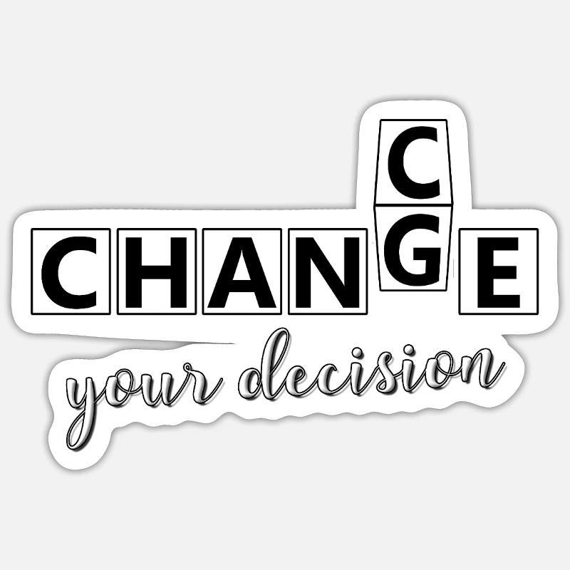 Votre lettrage de décision - Sticker taille S (10 x 10 cm) - blanc mat