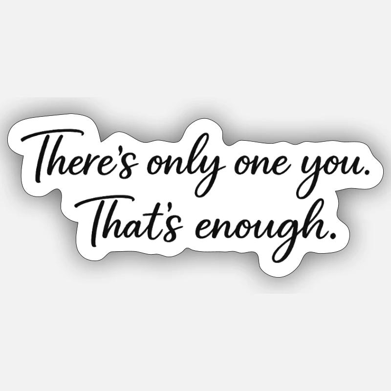Toi seulement, ça suffit - Sticker taille S (10 x 10 cm) - blanc mat