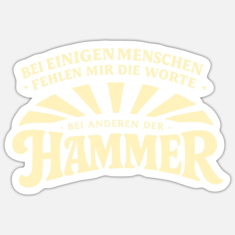 Bei_manchen_menschen_fehlt_mir_der_Hammer - Sticker taille S (10 x 10 cm) - blanc mat